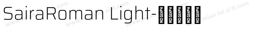 SairaRoman Light字体转换